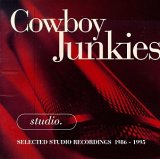 Cowboy Junkies - Studio