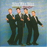 Wet Wet Wet - Popped In Souled Out