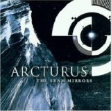 Arcturus - The Sham Mirrors