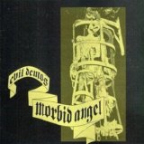 Morbid Angel - Evil Demos '86-'87