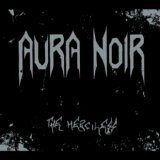 Aura Noir - The Merciless