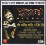 Entombed - DCLXVI - To Ride, Shoot Straight and Speak the Truth