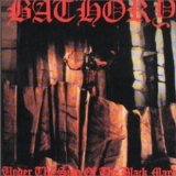 Bathory - Under The Sign Of Black Mark