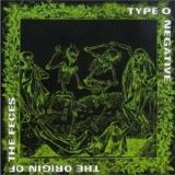 Type O Negative - The Origin of the Feces
