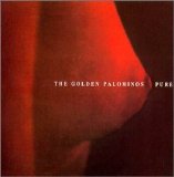 The Golden Palominos - Pure
