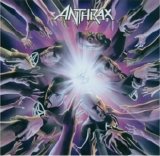 Anthrax - We've Come For You All