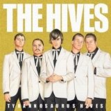 Hives, The - Tyrannosaurus Hives