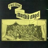 Morbid Angel - Evil Live
