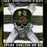 S.O.D. - Speak English Or Die