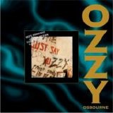Ozzy Osbourne - Just Say Ozzy