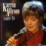 Karrin Allyson - Azure-Té