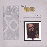 Charles Mingus - Blues & Roots