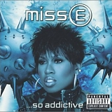 Missy Elliott - Miss E ...So Addictive