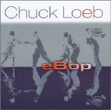 Chuck Loeb - eBop