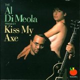 Al Di Meola - Kiss My Axe