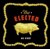 The Elected - Me First