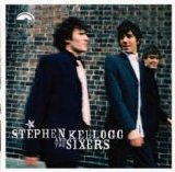 Stephen Kellogg & the Sixers - Stephen Kellogg & the Sixers