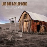 The Ben Taylor Band - Famous Among the Barns