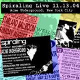 Spiraling - Spiraling Live in New York City