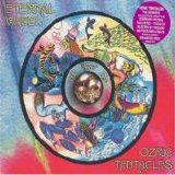Ozric Tentacles - Eternal Wheel (The Best Of)