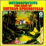 Buffalo Springfield - The Best of Buffalo Springfield...Retrospective