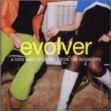 Kennedys, The - Evolver