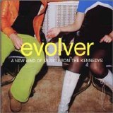 The Kennedys - Evolver