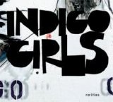 Indigo Girls - Rarities