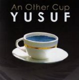 Yusuf Islam (Cat Stevens) - An Other Cup