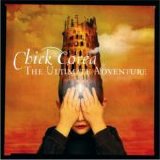 Chick Corea - The Ultimate Adventure