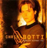 Chris Botti - Midnight Without You