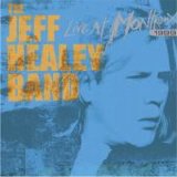 The Jeff Healey Band - Live at Montreux 1999