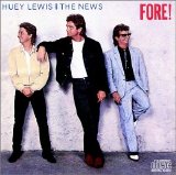 Huey Lewis And The News - Fore!