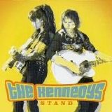 The Kennedys - Stand