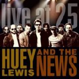 Huey Lewis & the News - Live at 25