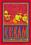 Cream - Royal Albert Hall: London May 2-3-5-6 2005 (DVD)