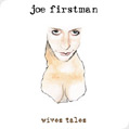 Firstman, Joe - Wives Tales EP