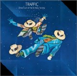 Traffic - Shoot Out At The Fantasy Factory
