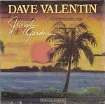 Dave Valentin - Jungle Garden