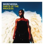 Morcheeba - Parts of the Process (CD & DVD)