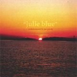 Joe Purdy - Julie Blue