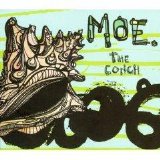 Moe. - The Conch