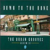 Down To The Bone - The Urban Grooves Album 2