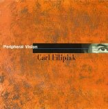 Carl Filipiak - Peripheral Vision