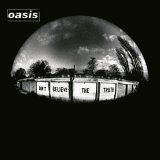 Oasis - Don't Believe The Truth [Cd+Dvd]