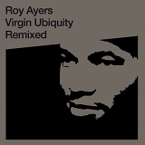 Roy Ayers - Virgin Ubiquity (Unreleased recordings 1976 - 1981)