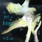 The Cure - The Head On The Door