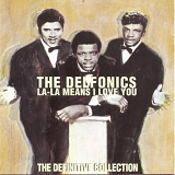 The Delfonics - La-La Means I Love You The Definitive Collection