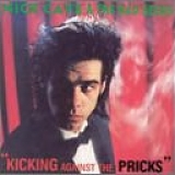 Cave Nick And The Bad Seeds - Kicking Against the Pricks