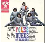 The Dukes Of Hamburg - Some Folks By The Dukes Of Hamburg